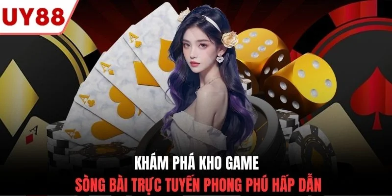 Khám phá kho game sòng bài trực tuyến phong phú hấp dẫn
