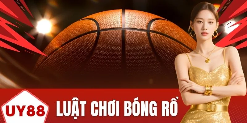 Luật Chơi Bóng Rổ
